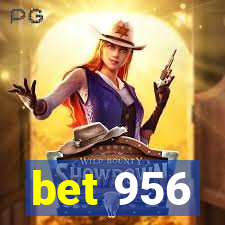 bet 956